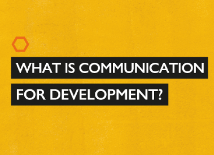 What is communication for development?